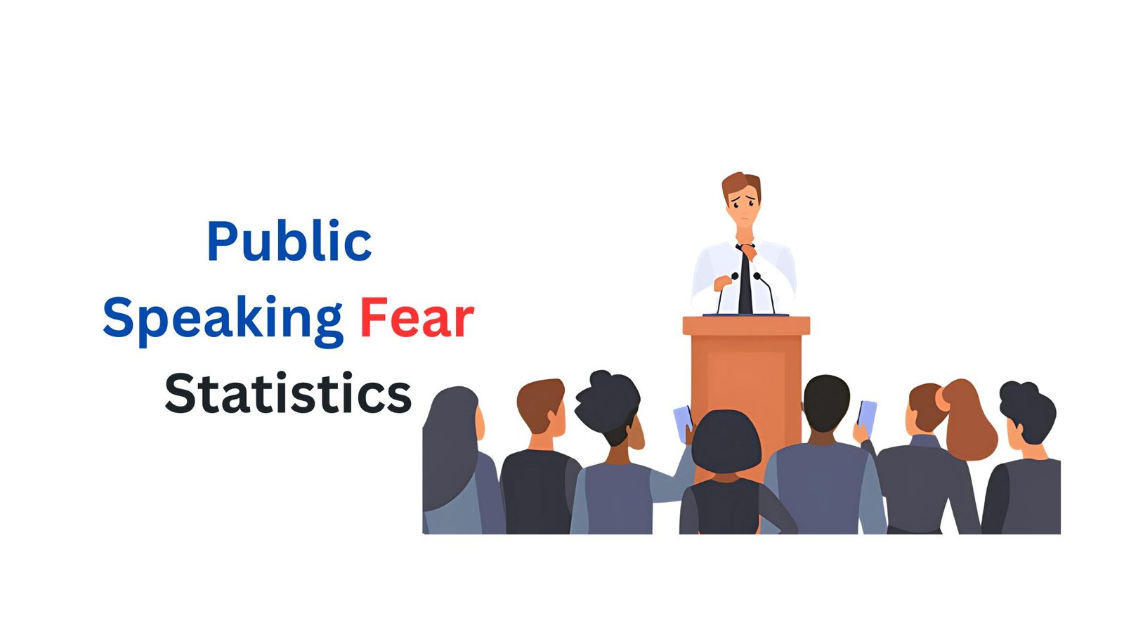 Public Speaking Fear Statistics By Glossophobia, Impact, Reasons And Facts (2025)