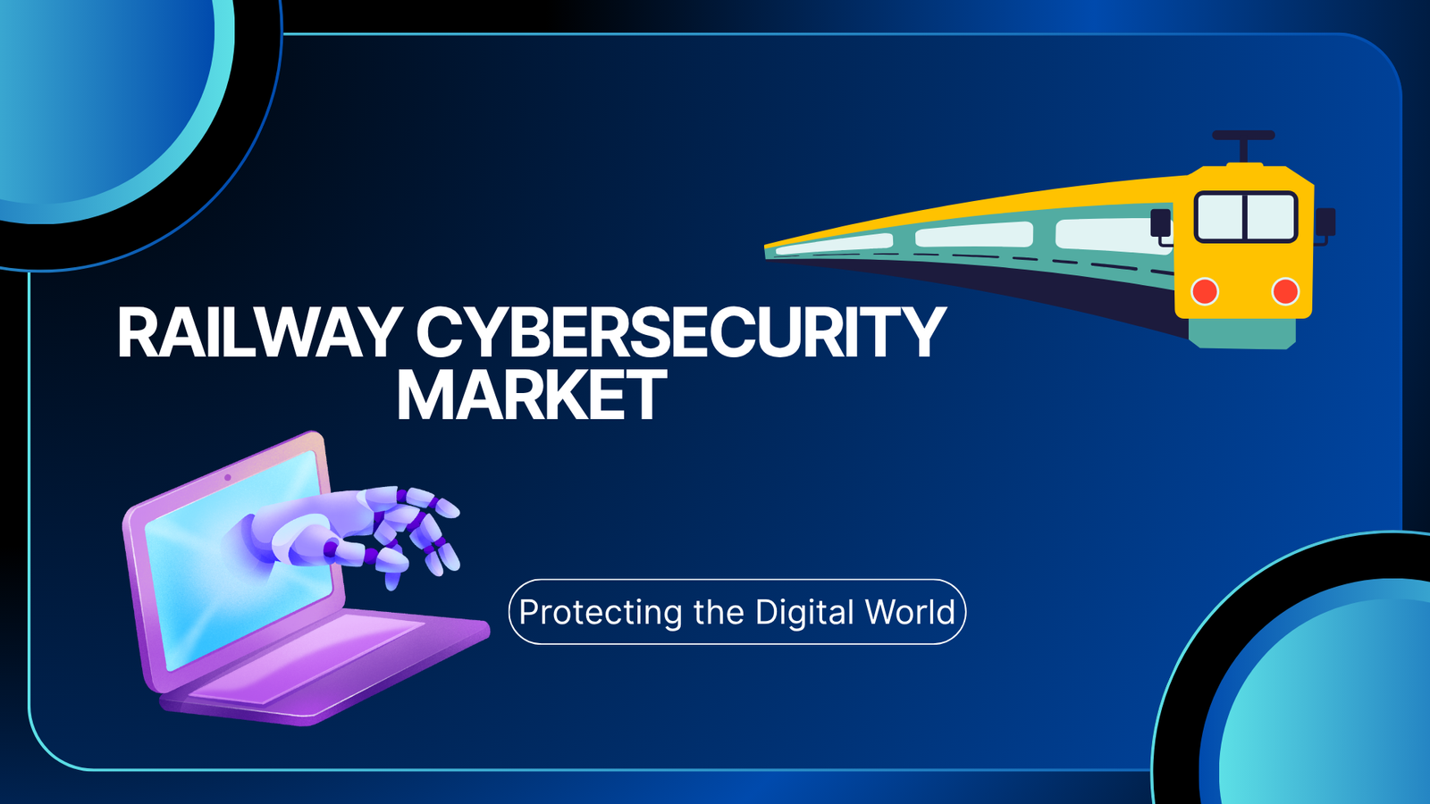 Railway Cybersecurity Market to Hit Nearly USD 19.7 Bn By 2034