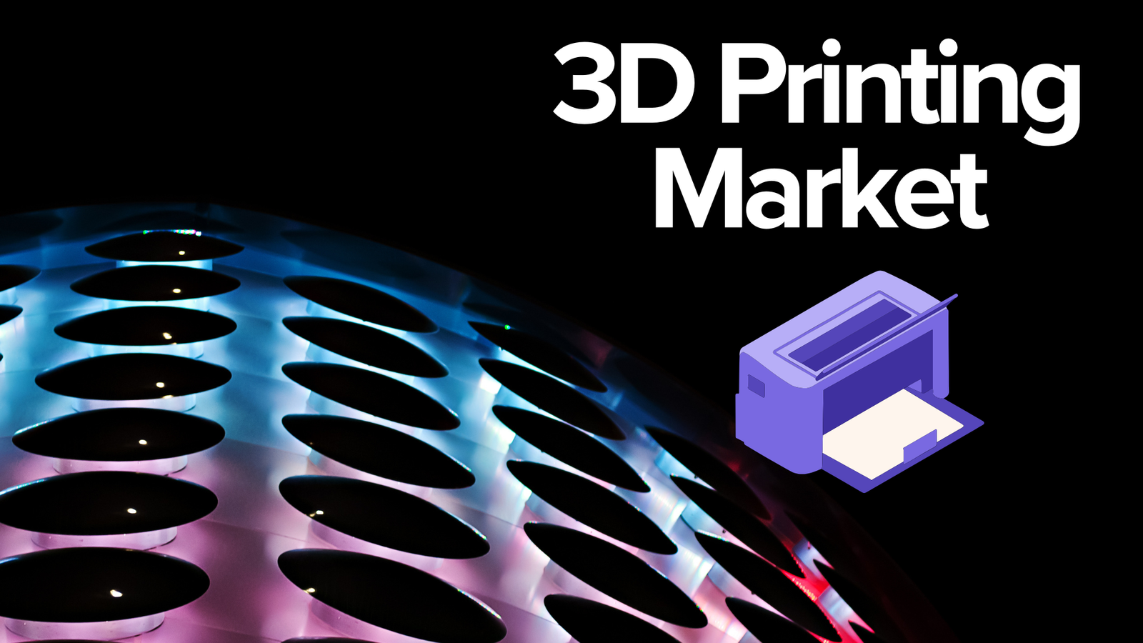 3D Printing Market set to reach USD 135.4 Bn by 2033