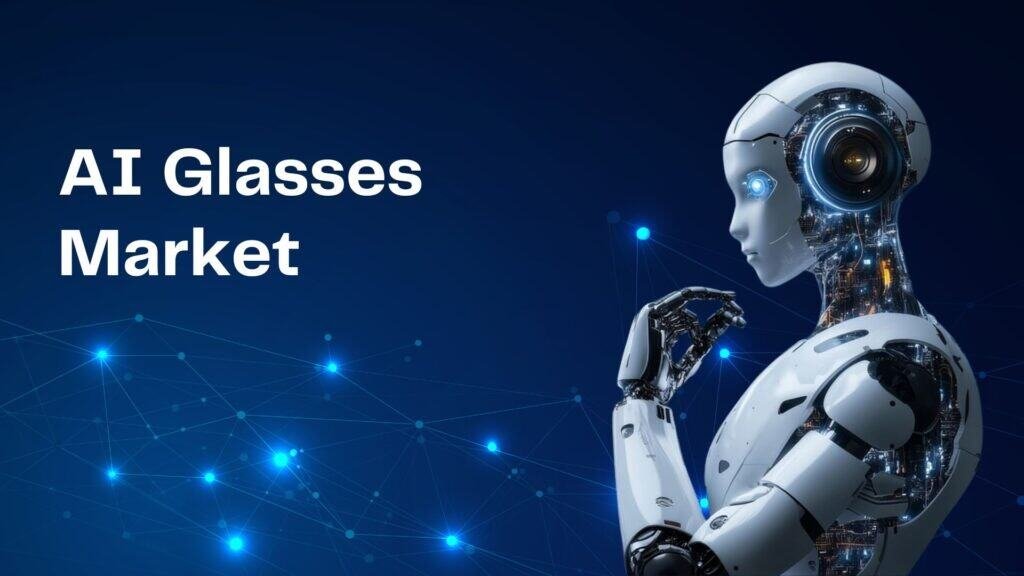 AI Glasses Market