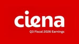 Ciena Q3 Fiscal 2026 Earnings